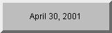 Click to see days remaining until 4/30/01