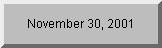 Click to see days remaining until 11/30/01