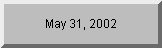 Click to see days remaining until 5/31/02