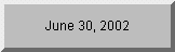 Click to see days remaining until 6/30/02